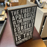 The 1st to Apologize Wood Sign