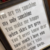"You are my Sunshine....."