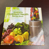 Blasting for Optimum Health Recipe Book
