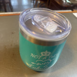 'Not a Day Over Fabulous' Insulated Wine Cup