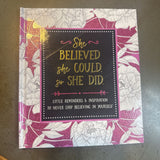 She Believed She Could so She Did