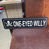 One Eye Willy Sign