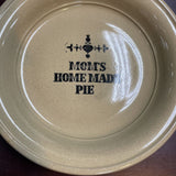 Moira Ceramic Pie Dish "Mom's Homemade Pie"