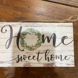 Home Sweet Home Wood Sign