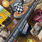 The Most Important Things in Life... Sign