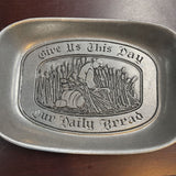 Vintage Daily Bread Pewter Tray
