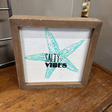 Salty Vibes Sign