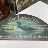 Wooden Looney Bin Sign