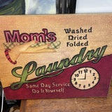 "Mom's Laundry" Sign