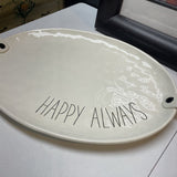 Pier 1 "Happy Always" Platter