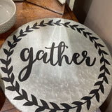 "Gather" Metal Sign