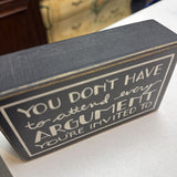 "You Don't Have to Attend Every Argument" Box Sign